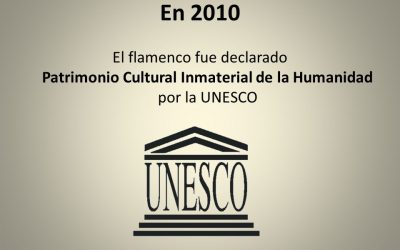 En 2010 El flamenco fue declarado Patrimonio Cultural Inmaterial de la Humanidad por la UNESCO